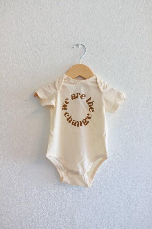 We Are The Change Onesie - Pretty Dang Sweet